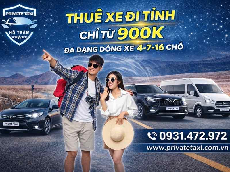 Taxi Hồ Tràm - PrivateTaxi.com.vn: Dịch vụ xe uy tín, giá rẻ 24/7