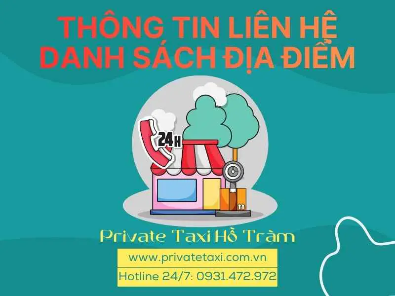 Thông tin liên hệ Private Taxi Hồ Tràm, kèm danh sách chi nhánh hệ thống!
