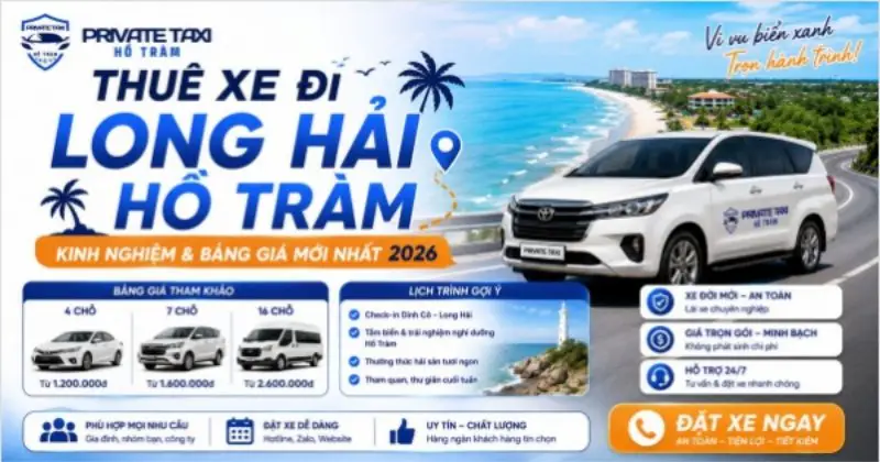 Thuê xe đi Long Hải – Hồ Tràm: Kinh nghiệm & bảng giá mới nhất 2026