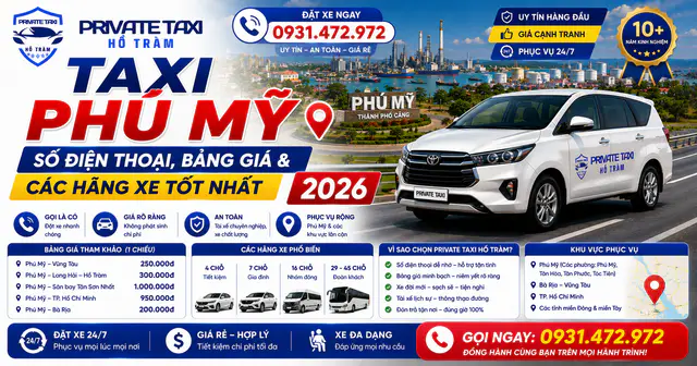 Taxi Phú Mỹ - Số Điện Thoại, Bảng Giá & Các Hãng Xe Tốt Nhất 2026